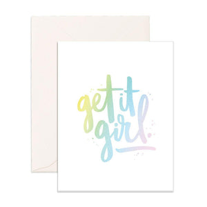 Fox & Fallow Get It Girl Card that says get it girl. the card is white and the writing is in rainbow